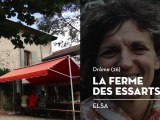 La Ferme des Essarts : l'amour des arts et du vin, le coup de cœur d'Elsa - Bienvenue chez vous !