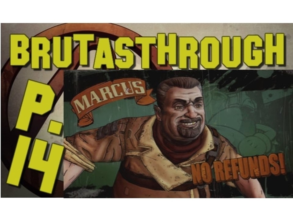 Brutasthrough Borderlands 2 [p.14]