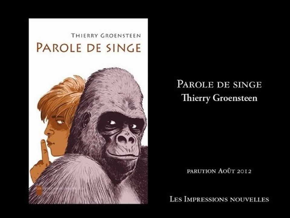 Parole de singe - Thierry Groensteen