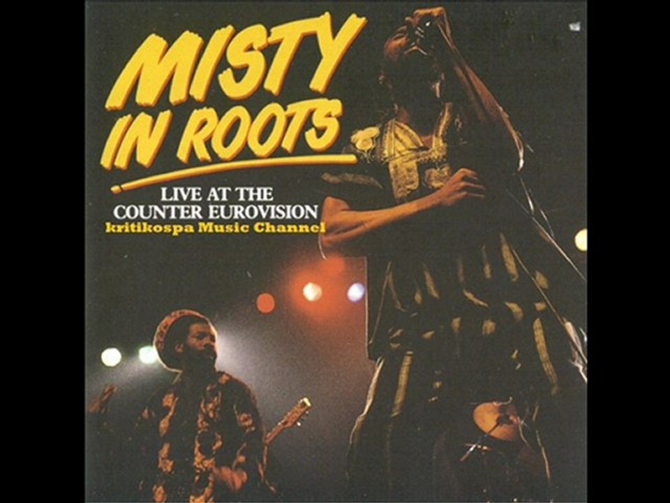 Misty In Roots - Live At The Counter Eurovision (1979) Full Album