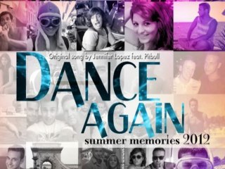 DANCE AGAIN: Summer Memories 2012