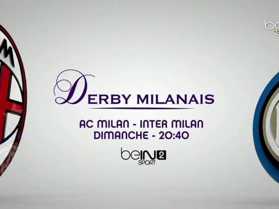 Le derby Milanais AC Milan / Inter Milan sur beIN SPORT