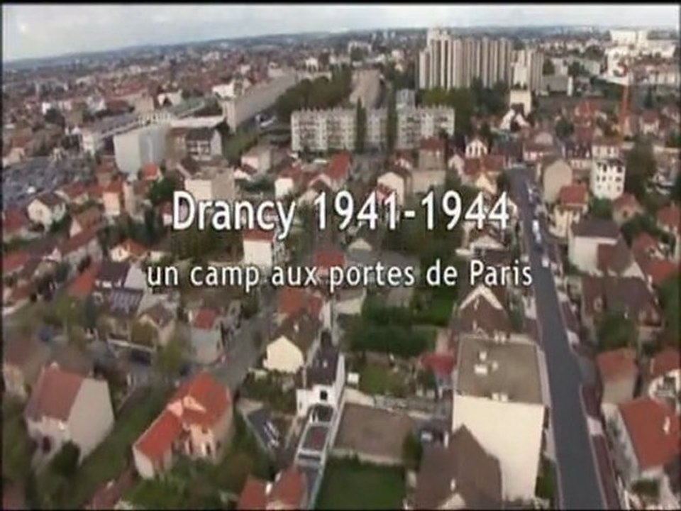 Drancy 1941/1944 : un camp aux portes de paris (1)