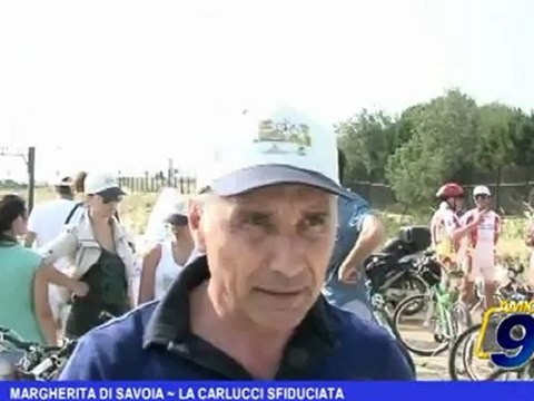 Margherita di Savoia | La Carlucci sfiduciata