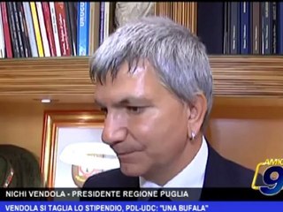 Vendola di taglia lo stipendio, PDL-UDC una bufala