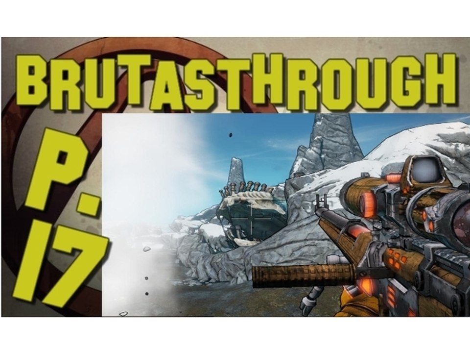 Brutasthrough Borderlands 2 [p.17]