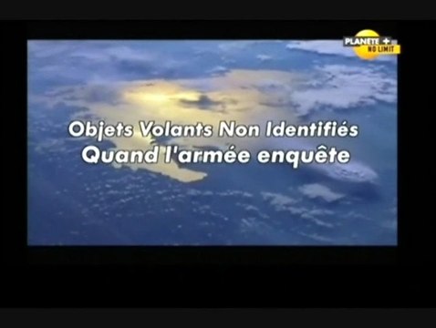 Objets Volants Non Identifiés (Quand l'armée enquête) 1/2