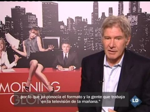 Entrevista a Rachel McAdams y Harrison Ford sobre Morning Glory