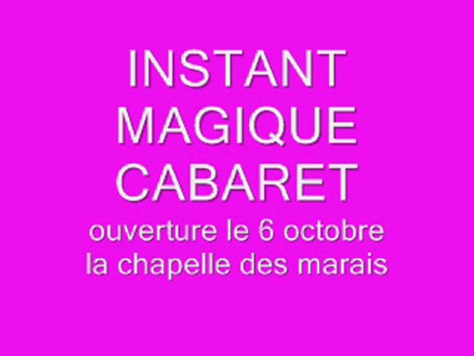 instant magique cabaret