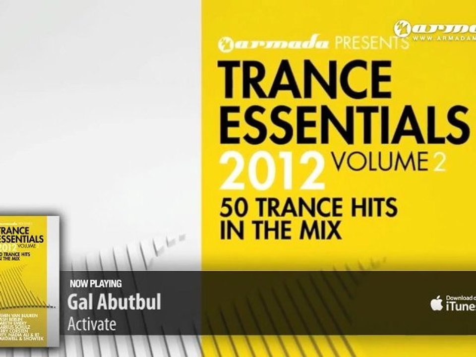 Gal Abutbul - Activate (Original Mix) (From: Trance Essentials 2012, Vol. 2)