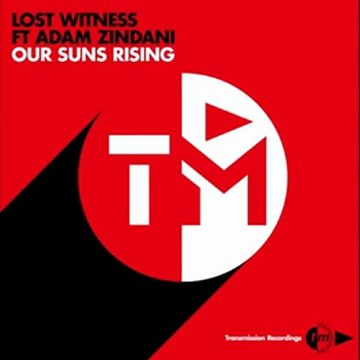 Lost Witness Ft Adam Zindani - Our Suns Rising (Extended Mix) PREVIEW
