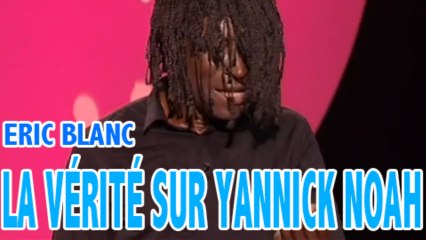 Pour Eric BLANC dans Yannick... Y'a Nick