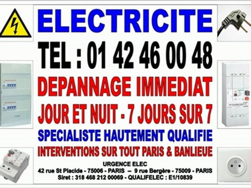 ELECTRICIEN PARIS 7e - TEL : 01 42 46 00 48 - DEPANNAGE IMMEDIAT 24/24