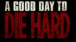 Die Hard 5 :  A Good Day to Die Hard - Bande-Annonce Teaser [VO|HD720p]