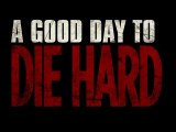 Die Hard 5 :  A Good Day to Die Hard - Bande-Annonce Teaser [VO|HD720p]