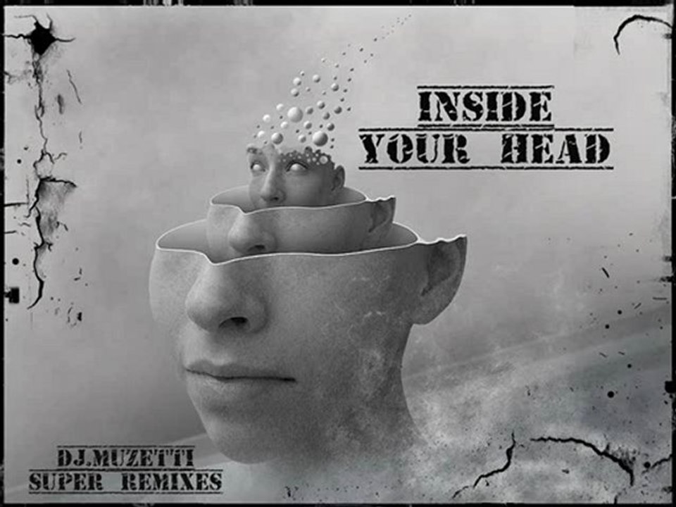 Inside Your Head - Dj.Muzetti Remixes