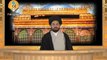 Lecture 78: Fazail-e-Maula Ali (A.S) Kutub-e-Ahl-e-Sunnat Main by Maulana Syed Shahryar Raza Abidi