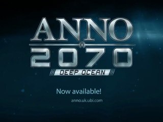 Anno 2070 : Deep Ocean - Launch Trailer [HD]