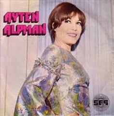 Ayten Alpman Sen Benim Şarklarımsın