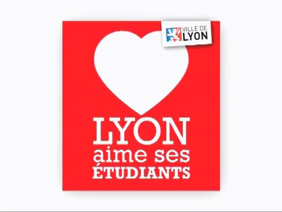Lyon aime ses étudiants