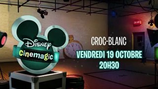 Disney Cinemagic - Croc-Blanc - Vendredi 19 octobre à 20h30