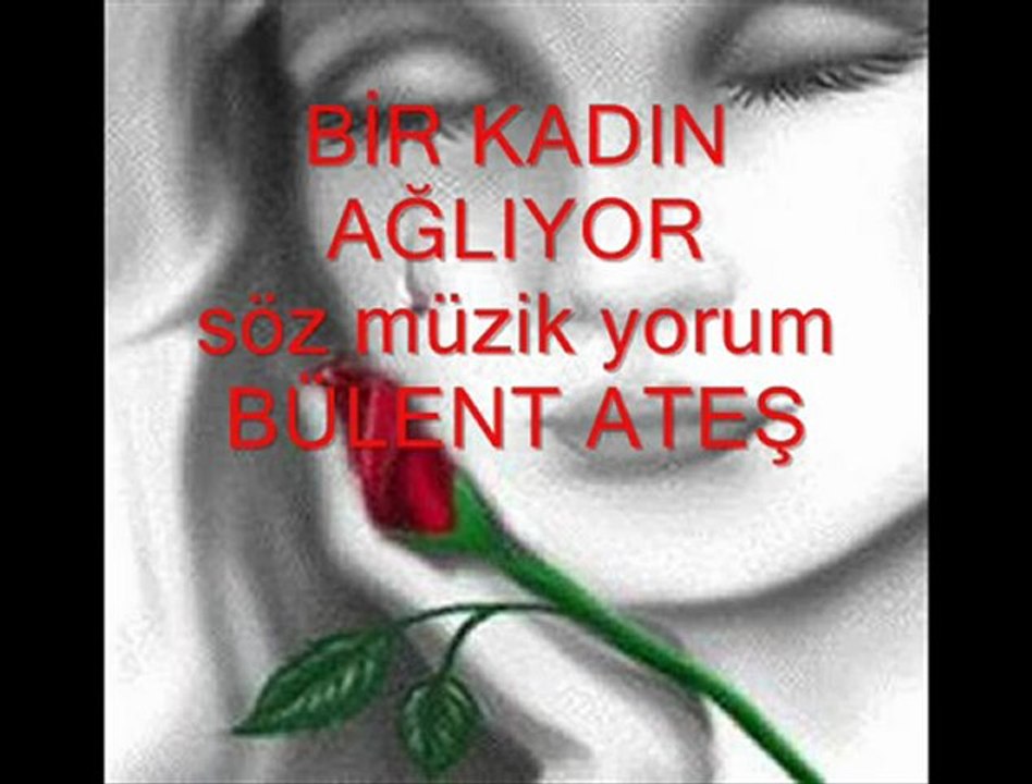 BIR KADIN AGLIYOR ...wmv