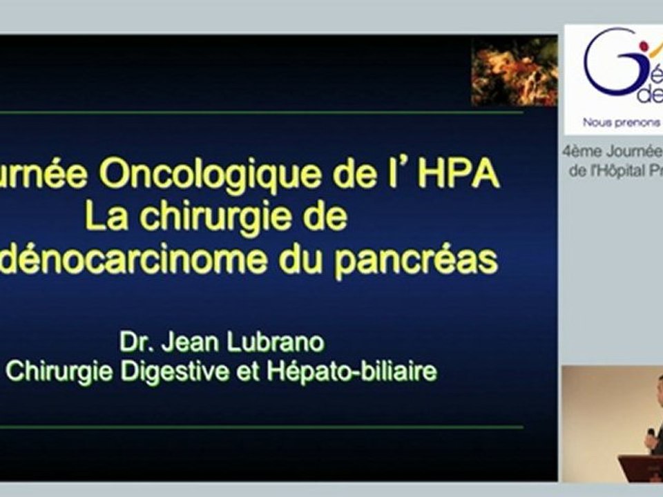"La chirurgie de l'adénocarcinome du pancréas" par le Docteur Lubrano