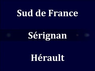 SUD DE FRANCE SERIGNAN HERAULT