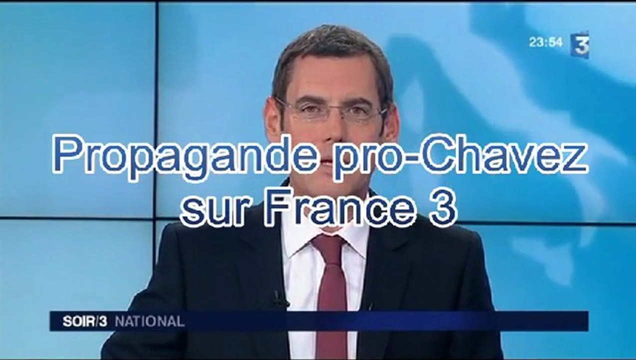 France 3 assure la propagande d'Hugo Chavez