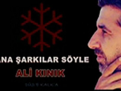 Ali Kınık - Bana Şarkılar Söyle (2012) ♫