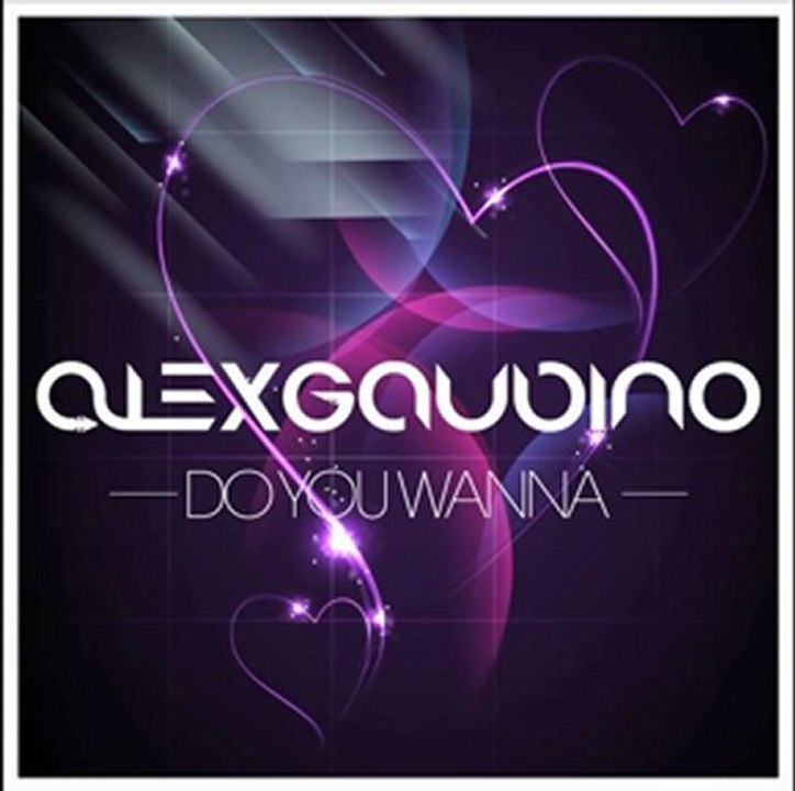 Alex Gaudino - Do You Wanna (Original Mix)