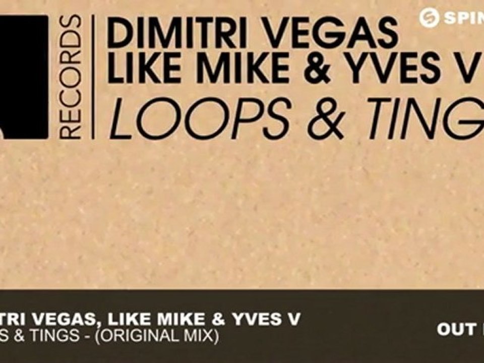 Dimitri Vegas, Like Mike & Yves V - Loops & Tings (Original Mix)