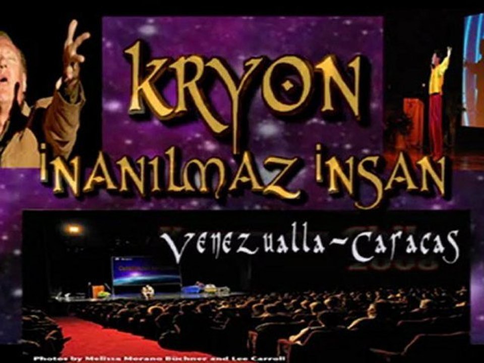 KRYON-İnanılmaz İnsan- Caracas, Venezuella
