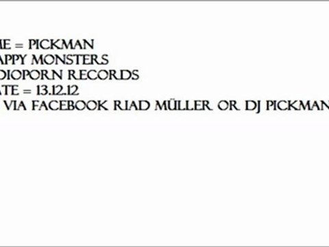 Pickman-happy monsters ( electro dubstep )