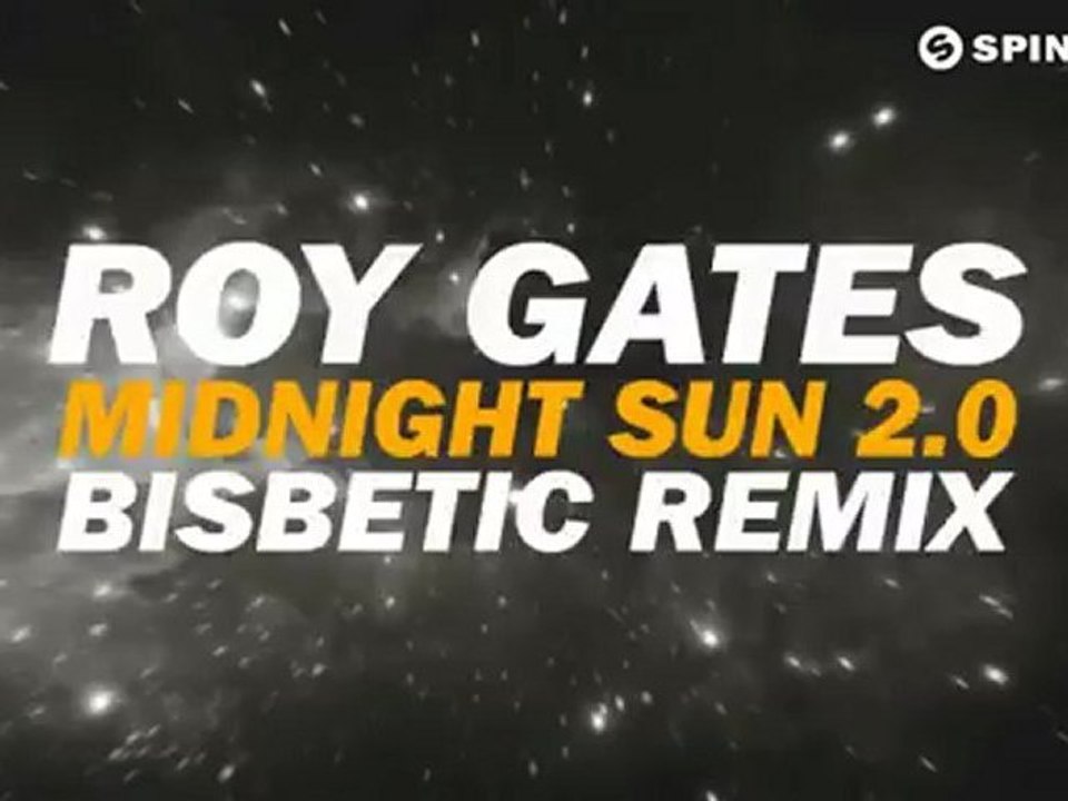 Roy Gates - Midnight Sun 2.0 (Bisbetic Remix) [Available October 8]