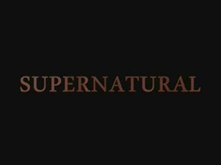 TARDISlore7 Test - Supernatural Intro (Season 9?)