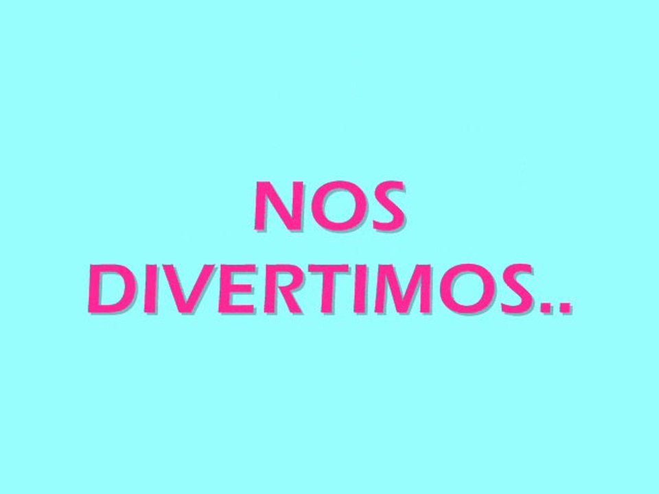 Nos divertimos