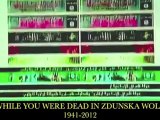 WHILE YOU WERE DEAD IN ZDUNSKA WOLA, 1941-2012-1