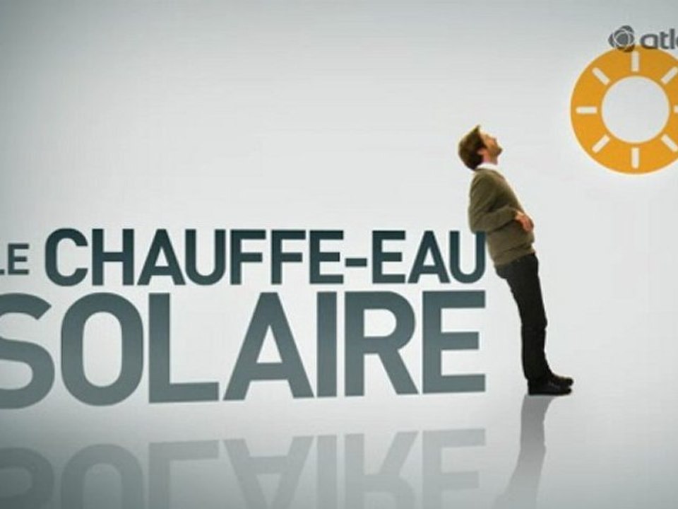 Le chauffe-eau solaire