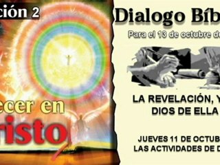 DIALOGO BÍBLICO - JUEVES 11 DE OCTUBRE 2012 - LAS ACTIVIDADES DE DIOS