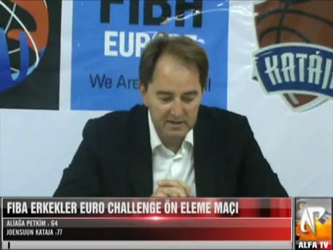 Aliağa Petkim Joensuun Kataja Maç Rop