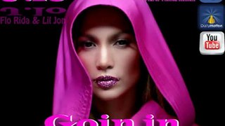 Jennifer Lopez Ft. Flo Rida & Lil Jon - Goin' In (Murat Yılmaz Remix)