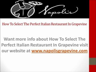 How To Select The Perfect Italian Restaurant In Grapevine