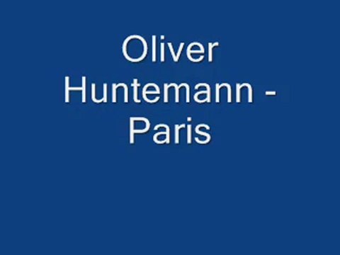 Oliver Huntemann - Paris