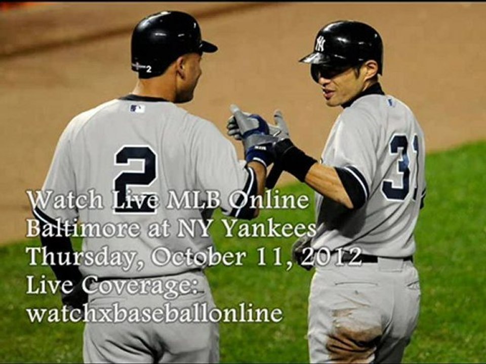 MLB Baltimore at NY Yankees Live Match On 11 Oct