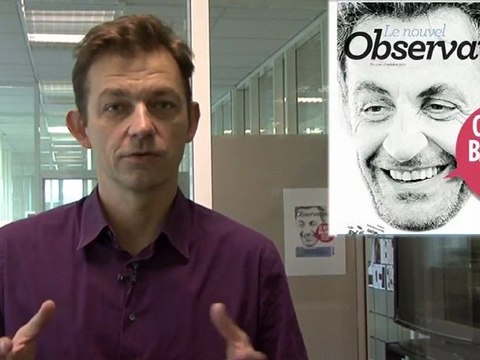 Dans l'Obs : ce que Sarkozy balance...