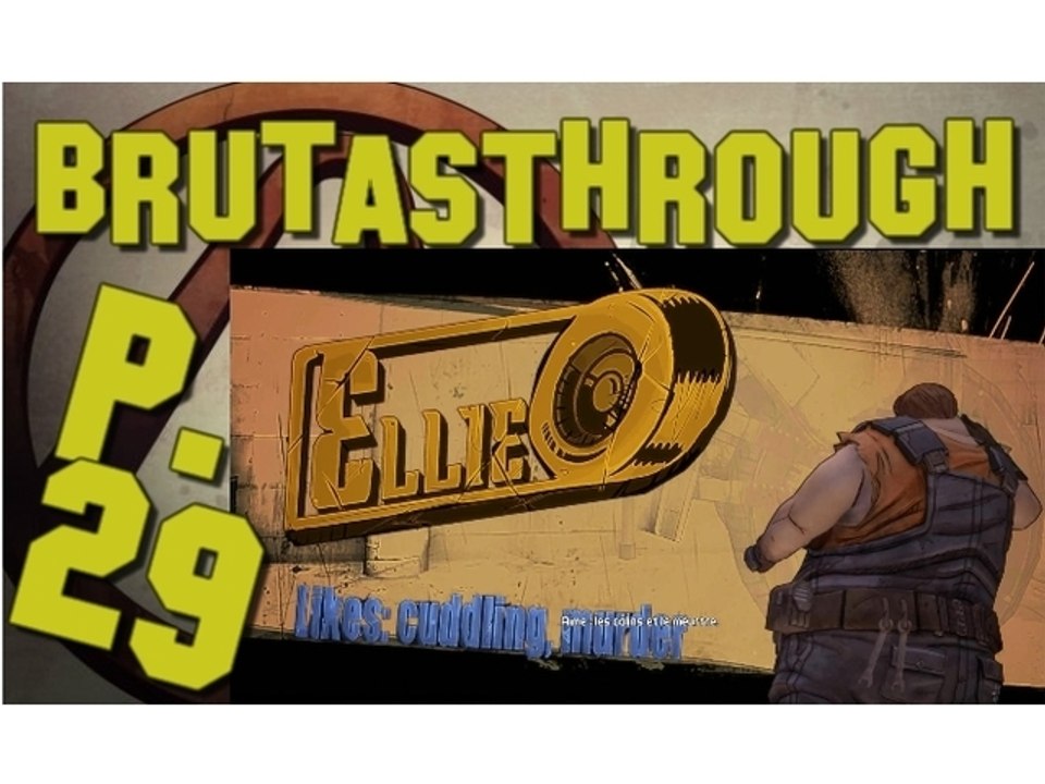 Brutasthrough Borderlands 2 [p.29]