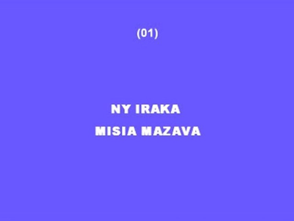 01 Ny Iraka Misia Mazava