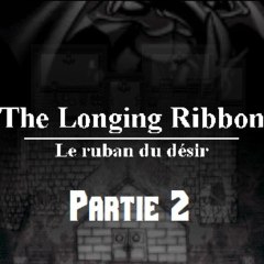 Llakard joue à : The Longing Ribbon [Ch2 Fin][P2]