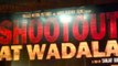 'Shootout At Wadala' Is A Prequel To Shootout At Lokhandwala - Tushhar Kapoor